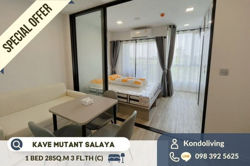🔥 For rent KAVE SALAYA, 1 bedroom type, 28 sq m, the newest condo in Salaya area, just a few meters from Mahidol University Fully-furnished
