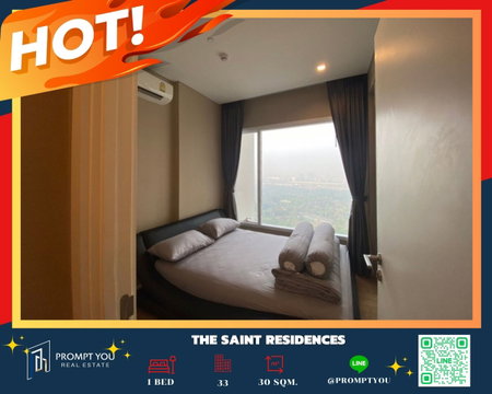 🔥 The Saint Residence 🔥ห้องสวย ชั้นสูง วิวสวน พร้อมเข้าอยู่ //สอบถามเพิ่มเติม Lineofficial:@Promptyou