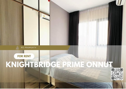 ให้เช่า📣KnightsBridge Prime Onnut📣 เฟอร์นิเจอร์ เครื่องใช้ไฟฟ้าครบ เดินทางสะดวกใกล้ BTS อ่อนนุช