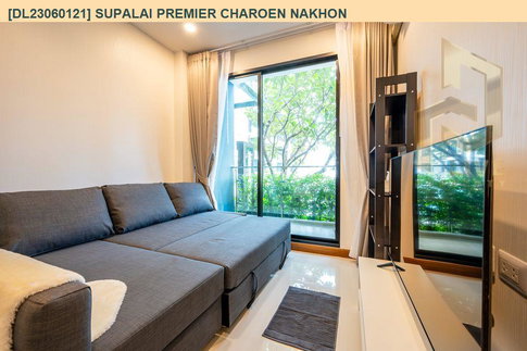 DL23060121 ให้เช่าคอนโด ศุภาลัย พรีเมียร์ เจริญนคร (Supalai Premier Charoen Nakhon) ใกล้ BTS คลองสาน พร้อมเข้าอยู่ โทรด่วน 0614453194 LineID @952jdxxk