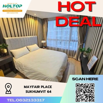 #S225 ให้เช่า Mayfair Place Sukhumvit 64 เมย์แฟร์ เพลส สุขุมวิท 64 รูปแบบห้อง 1 ห้องนอน