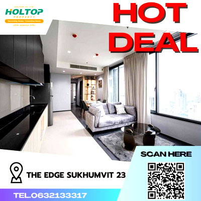 คอนโดให้เช่า : #S483 ให้เช่า The Edge Sukhumvit23  ดิเอดจ์ สุขุมวิท23 รูปแบบห้อง 2 ห้องนอน 2 ห้องน้ำ  ชั้น34 ขนาด65ตรม