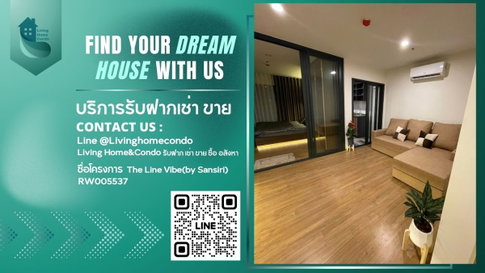 For rent The Line Vibe(by Sansiri) ห้องสวย ทิศเหนือ วิวสวนส่วนกลางขนาด 9.7 ไร่ LH-RW5537