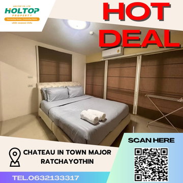 #S1859 ให้เช่า Chateau In Town Major Ratchayothin