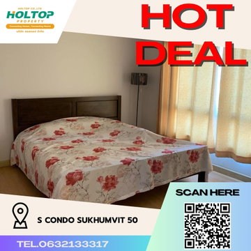 #R2047 ให้เช่า S Condo Sukhumvit 50