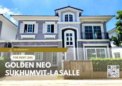 Houses for rent Tesco Lotus Srinakarindra : Single house for rent ✨ Golden Neo Sukhumvit-Lasalle ✨ 4 bedrooms, 4 bathrooms, fully furnished and equipped with appliances