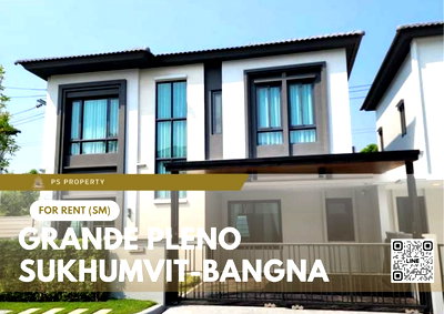 บ้านเดี่ยวให้เช่า : บ้านเดี่ยวให้เช่า 📍 Grande Pleno Sukhumvit-Bangna 📍 3 ห้องนอน 4 ห้องน้ำ เฟอร์นิเจอร์ และ เครื่องใช้ไฟฟ้าครบ 