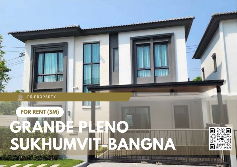 Houses for rent : Single house for rent 📍 Grande Pleno Sukhumvit-Bangna 📍 3 bedrooms, 4 bathrooms, fully furnished and equipped with electrical appliances