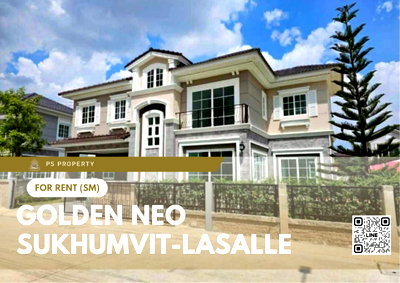 Houses for rent Tesco Lotus Srinakarindra : Single house for rent ✨ Golden Neo Sukhumvit-Lasalle ✨ 4 bedrooms, 4 bathrooms, fully furnished and equipped with appliances