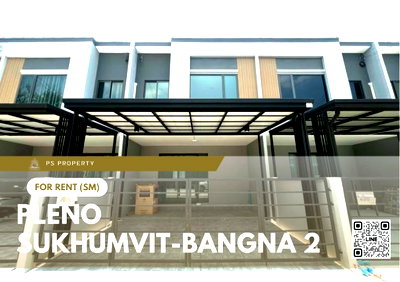 เช่าทาวน์โฮม เมกะ บางนา : ทาวน์เฮ้าส์ให้เช่า ✨ Pleno Sukhumvit-Bangna 2 ✨ 3 ห้องนอน 2 ห้องน้ำ เฟอร์นิเจอร์ และ เครื่องใช้ไฟฟ้าครบ 