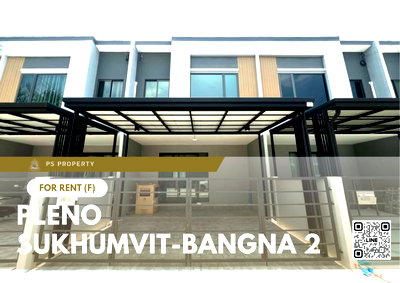 เช่าทาวน์โฮม เมกะ บางนา : ทาวน์เฮ้าส์ให้เช่า 📍 Pleno Sukhumvit-Bangna 2 📍 3 ห้องนอน 2 ห้องน้ำ เฟอร์นิเจอร์ และ เครื่องใช้ไฟฟ้าครบ 