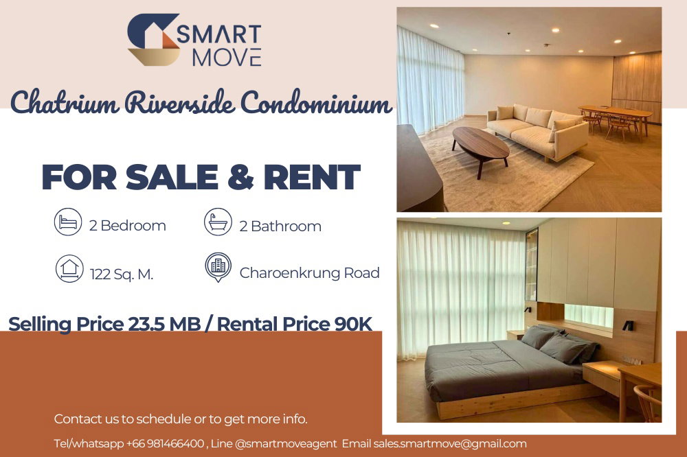สำหรับขาย- เช่า !!🔥 Code C20250800074.Chatrium Riverside Condominium, 2 ห้องนอน, 2 ห้องน้ำ, วิวแม่น้ำ, ชั้นสูง, แต่งครบ, พร้อมเข้าอยู่, ราคาพิเศษ!!📣