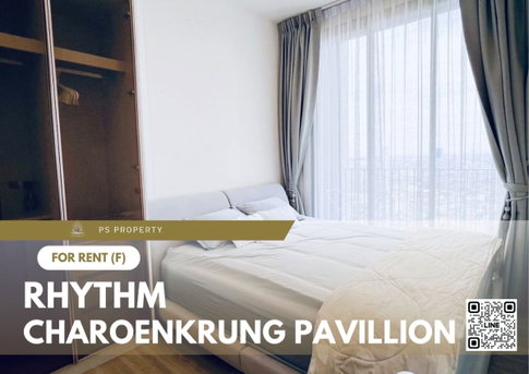 ให้เช่า ✨ RHYTHM CHAROENKRUNG PAVILLION ✨ เฟอร์นิเจอร์ และ เครื่องใช้ไฟฟ้าครบ ใกล้ BTS สะพานตากสิน