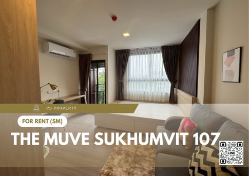 For rent ✨ THE MUVE Sukhumvit 107 ✨ New project, pet friendly, ready to move in, near BTS Bearing