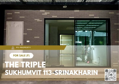 ทาวน์โฮม เทสโก้โลตัส ศรีนครินทร์ : ทาวน์เฮ้าส์ขายด่วน 🔥 The Triple Sukhumvit 113-Srinakharin 🔥 3 ห้องนอน 3 ห้องน้ำ 