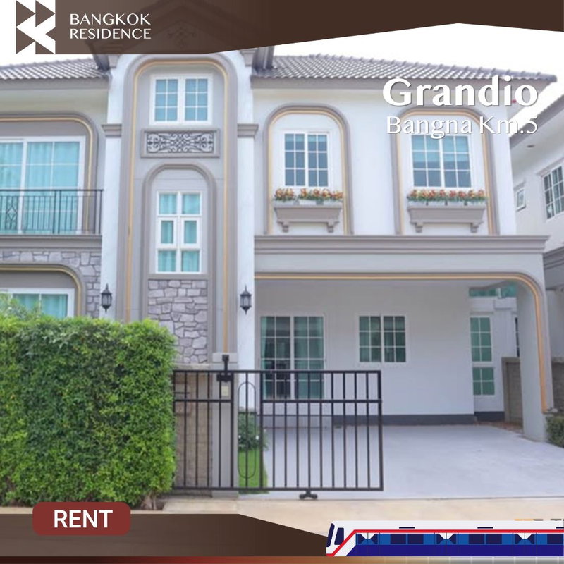Townhouses for rent :  Grandio Bangna KM.5 🏡 Brand-new modern-style house, ready to move in ✨ Close to Mega Bangna 