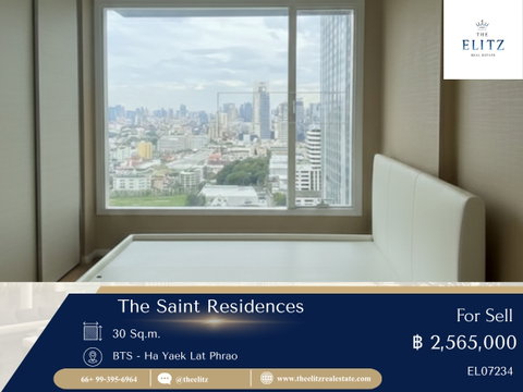 ✨ The Saint Residences | ห้องใหญ่ วิวโล่ง ทำเล Prime ที่คุณต้องไม่พลาด 💖