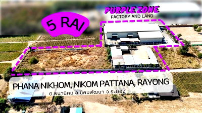 Land for sale Nikhom Pattana Rayong : Land for sale with buildings, factory, Phanat Nikhom District, Nikhom Phatthana, Rayong