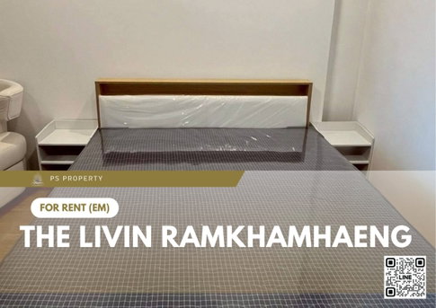 ให้เช่า ✨ The Livin Ramkhamhaeng ✨ ใกล้ MRT Interchange ลำสาลี เฟอร์นิเจอร์ และ เครื่องใช้ไฟฟ้าครบ
