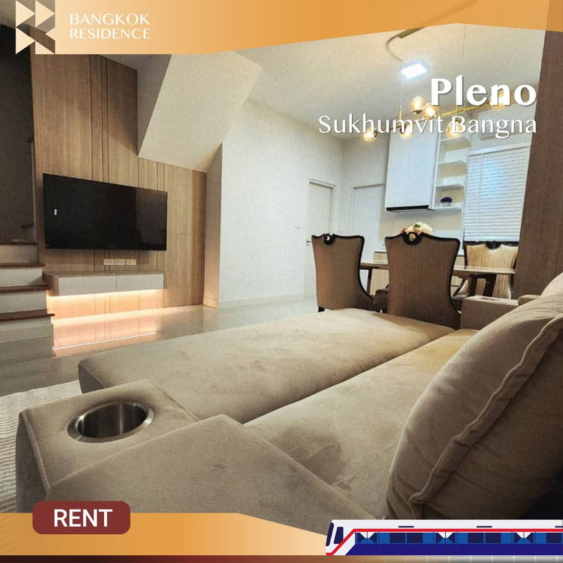 บ้านเดี่ยวให้เช่า :  Pleno Sukhumvit-Bangna 💎 ทำเลบางพลี ใกล้ Mega Bangna  