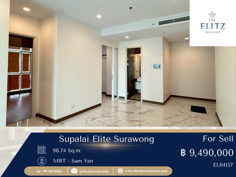 ✨ โอกาสพิเศษมาแล้ว!! Supalai Elite Surawong ห้อง Rare Unit พร้อมขายทันที ✔