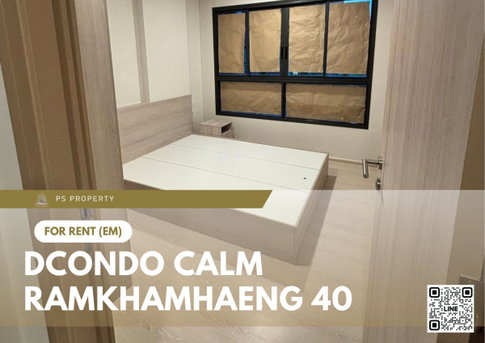 ให้เช่า ✨ dcondo calm Ramkhamhaeng 40 ✨ เฟอร์นิเจอร์ และ เครื่องใช้ไฟฟ้าครบ ใกล้ MRT สายสีส้ม