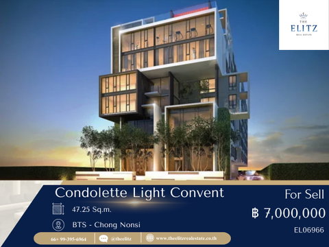 ✨ ชีวิตที่ง่ายขึ้นใจกลาง CBD ขาย Condolette Light Convent เชื่อมต่อสีลม-สาทร ได้อย่างลงตัว 💕