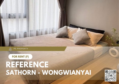 For Rent ✨ Reference Sathorn - Wongwianyai ✨ Fully furnished with appliances, near BTS Wongwianyai.