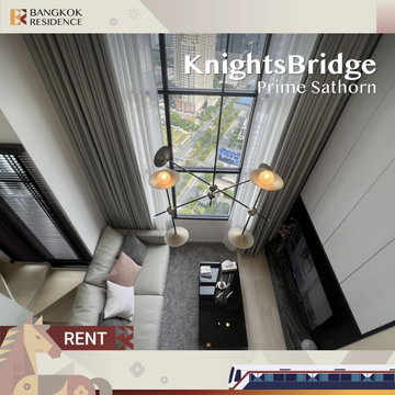  🌃 High Floor Living @ KnightsBridge Prime Sathorn ใกล้ BTS ช่องนนทรี 