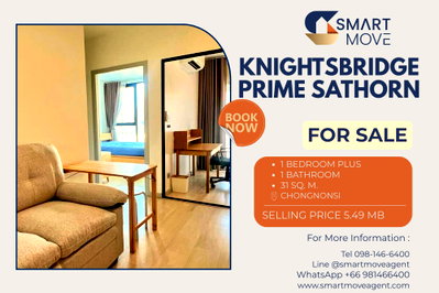 ขายคอนโด : สำหรับขาย !! ตกแต่งสไตล์มินิมอล, ห้องหายาก !! Code C20260100050....KnightsBridge Prime Sathorn, 1 นอน, 1 น้ำ, ชั้นสูง 19++, แต่งครล, ราคาพิเศษ!!📣📣