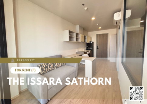 ให้เช่า 📍 The Issara Sathorn 📍 เฟอร์นิเจอร์ และ เครื่องใช้ไฟฟ้าครบ ใกล้ BTS ช่องนนทรี