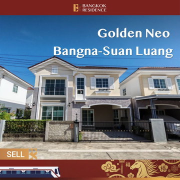 🏡 Beautiful Modern Home in Bangna Prime Location - Golden Neo Bangna-Suan Luang