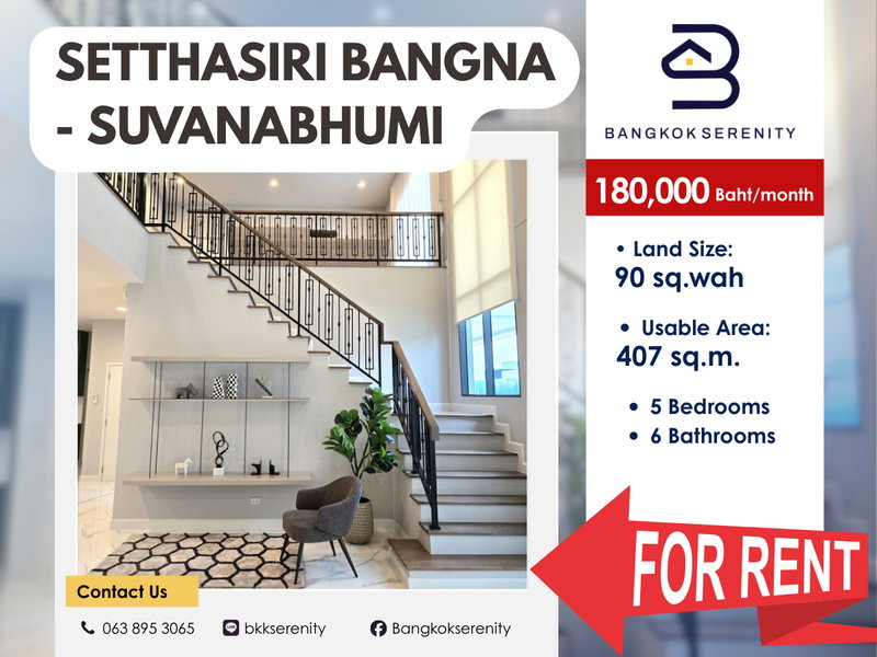 บ้านเดี่ยวให้เช่า : Brand New Luxury Detached House for Rent, Setthasiri Bangna – Suvarnabhumi