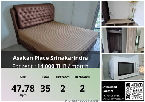SGJUIS Condo For Rent Asakan Place Srinakarindra 47.78 Sq.M. Floor 35 line id : @livinglegacy