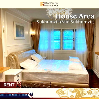 บ้านเดี่ยวให้เช่า : House Area Sukhumvit (Mid Sukhumvit)  🌿 Private Garden Residence 💎 Elegant Living