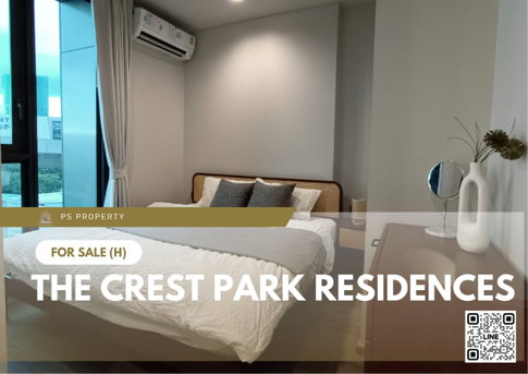 Urgent Sale ✨ The Crest Park Residences ✨ Fully furnished and equipped, ready to move in. Near BTS Central Ladprao.