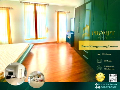 เช่าบ้านเดี่ยว ถนนสุขุมวิท : AB05966 - Baan Klangmuang Luzern : BTS Onnut