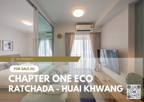 ขายด่วน ✨ Chapter One Eco Ratchada - Huai Khwang ✨ เฟอร์นิเจอร์ และ เครื่องใช้ไฟฟ้าครบ ใกล้ MRT ห้วยขวาง