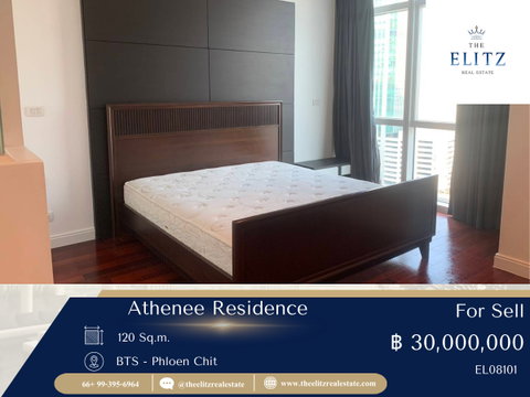 ✨ Iconic Luxury ขาย Athenee Residence คอนโดระดับ Masterpiece บนทำเลที่ดีที่สุดในร่วมฤดี 🎉