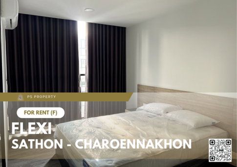 ให้เช่า ✨ Flexi Sathon - Charoennakhon ✨ เฟอร์นิเจอร์ และ เครื่องใช้ไฟฟ้าครบ ใกล้ BTS กรุงธนฯ
