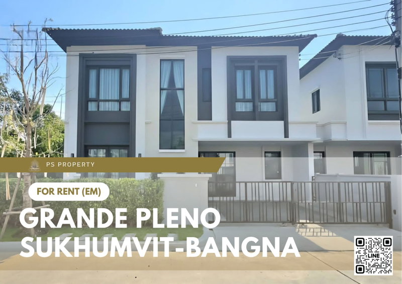 Houses for rent : Detached house for rent 🔥 Grande Pleno Sukhumvit-Bangna 🔥 4 bedrooms, 4 bathrooms, fully furnished and equipped with appliances.