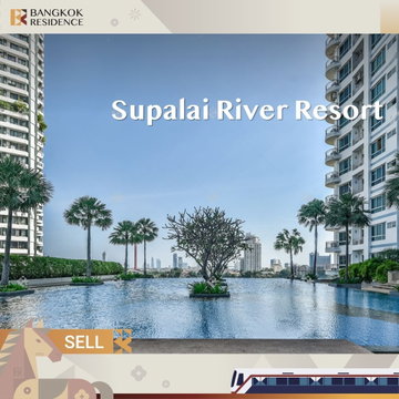 🌊 ขายคอนโด Supalai River Resort วิวแม่น้ำเจ้าพระยา ราคาต่ำกว่าตลาด ใกล้ ICONSIAM