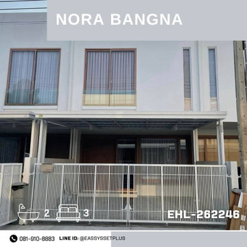ให้เช่า Nora Bangna (โนระ บางนา)