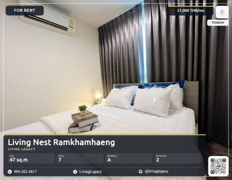 TDXEWN ให้เช่าคอนโด Living Nest Ramkhamhaeng 47 ตร.ม. ชั้น 7 ตึก A line id : @livinglegacy