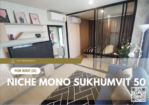For rent 📍 Niche Mono Sukhumvit 50 📍 Fully furnished with appliances. Near BTS On Nut.