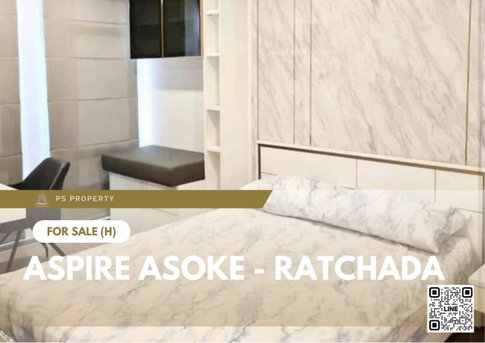 ขายด่วน 🔥 Aspire Asoke - Ratchada 🔥 เฟอร์นิเจอร์ และ เครื่องใช้ไฟฟ้าครบ
