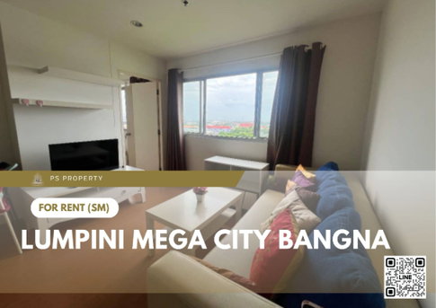 ให้เช่า 🔥 Lumpini Mega city Bangna 🔥 2 ห้องนอน เฟอร์นิเจอร์ และ เครื่องใช้ไฟฟ้าครบ ใกล้ BTS บางนา