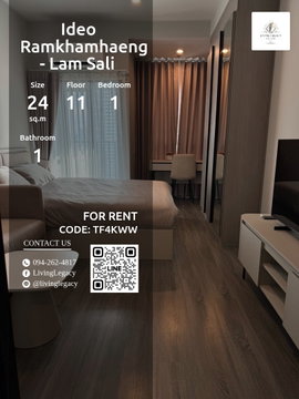 TF4KWW เช่าด่วน คอนโด Ideo Ramkhamhaeng - Lam Sali 24 ตร.ม. | ชั้น 11 | 1 ห้องนอน | 1 ห้องน้ำ 12,500 บาท/เดือน line id : @livinglegacy