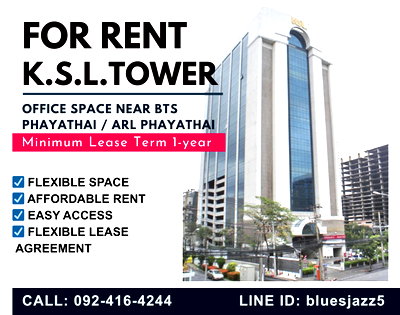 เช่าสำนักงาน ถนนศรีอยุธยา กรุงเทพฯ : KSL Tower 55ตรม ชั้น10 ให้เช่า พื้นที่สำนักงานใกล้ BTS พญาไท Airport Rail Link พญาไท MBK สยามพารากอน เซ็นทรัลเวิลด์