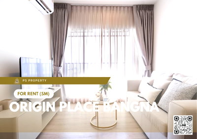 Condos for rent : For Rent 🔥 Origin Place Bangna 🔥 Ready-to-move-in room. Free WiFi. Fully furnished with appliances!